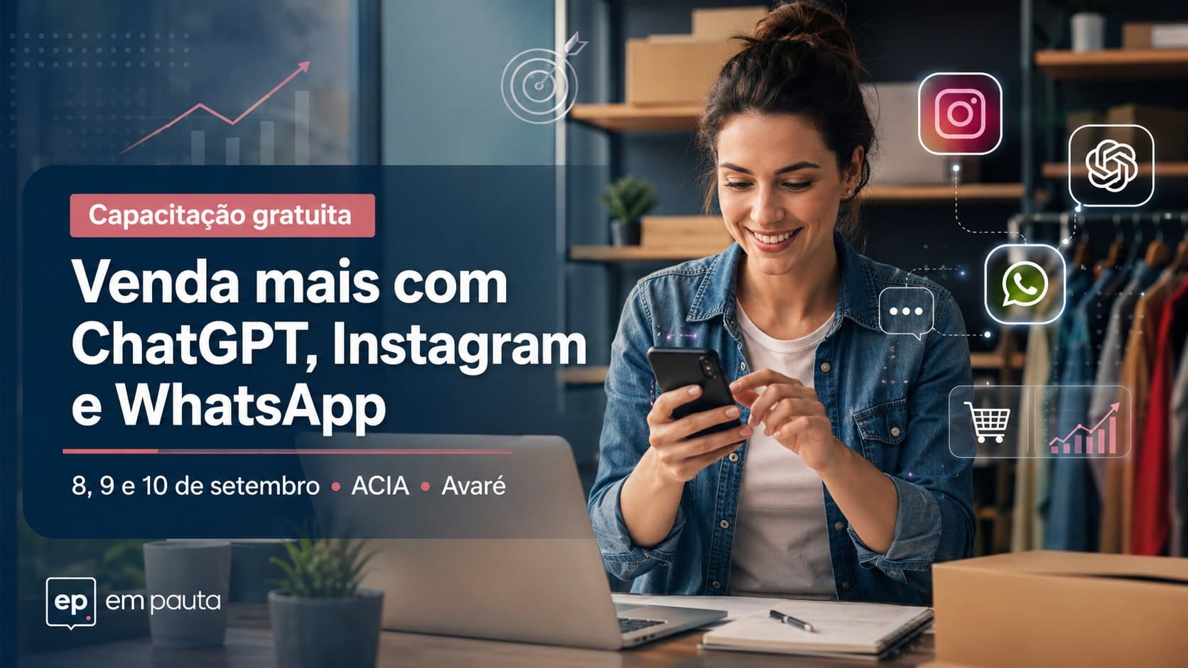 #PraCegoVer: Arte em tons de azul e verde divulga a capacitação gratuita “Venda Mais com ChatGPT, Instagram e WhatsApp”, promovida pelo Sebrae em Avaré. O material informa as datas 8, 9 e 10 de setembro e traz imagem de uma pessoa utilizando celular cercada por elementos gráficos ligados à comunicação digital.